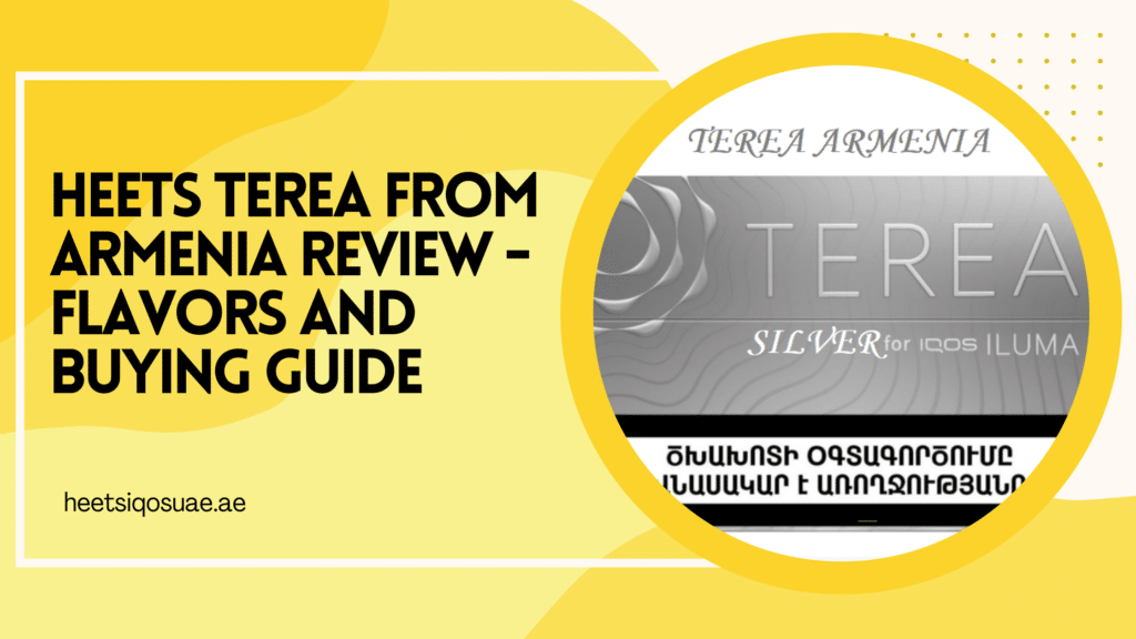 Heets TEREA From Armenia Review