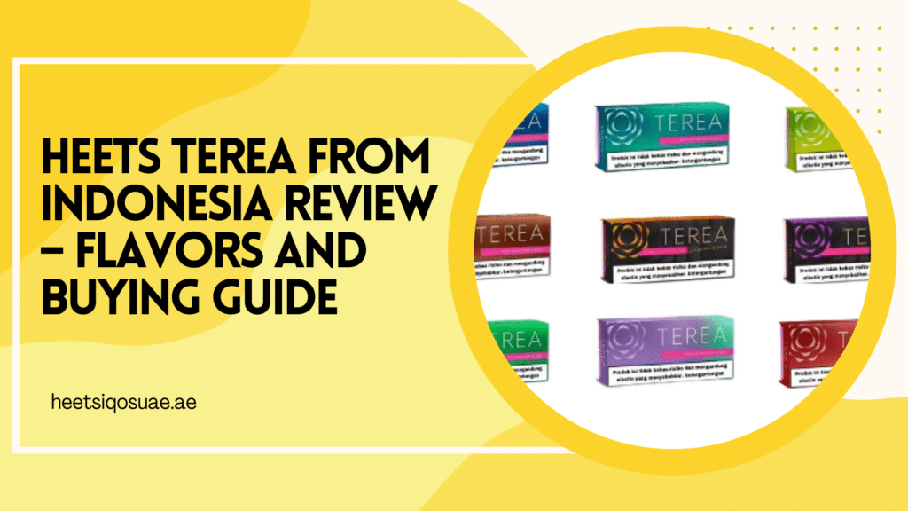 Heets TEREA From Indonesia Review