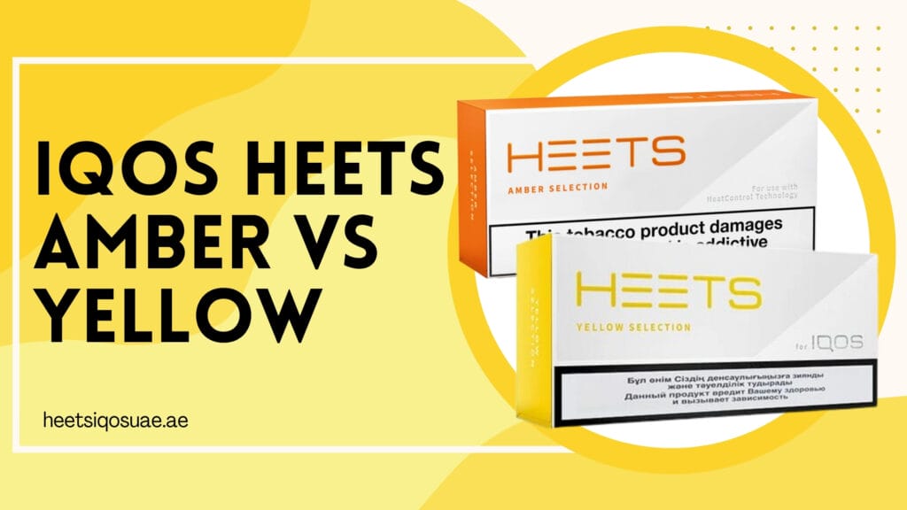 IQOS Heets Amber Vs Yellow