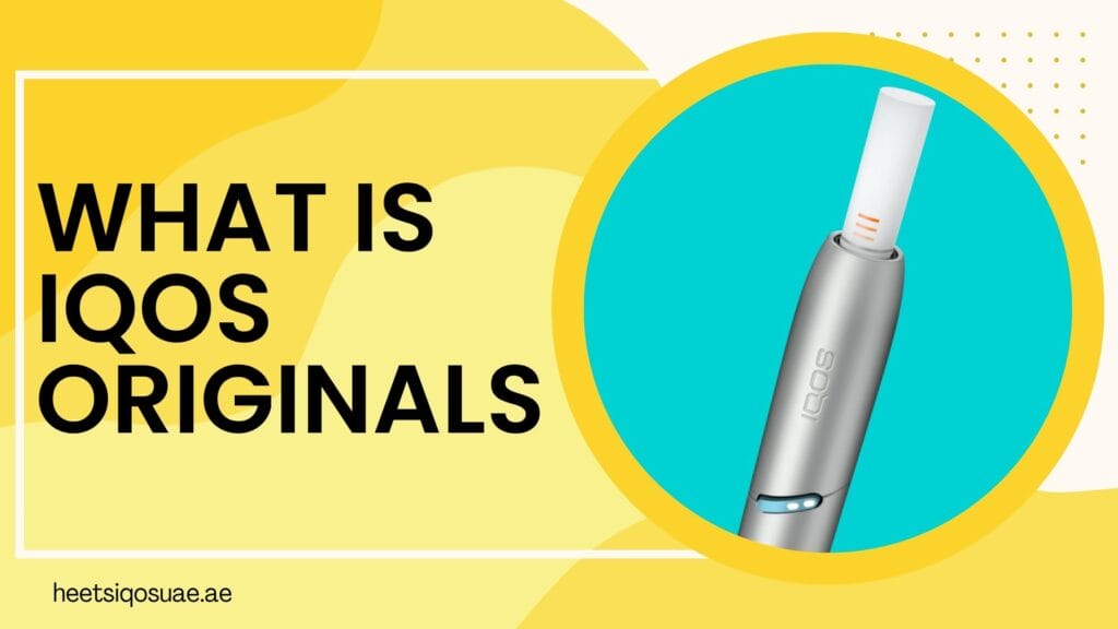 What Is IQOS Originals
